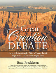 Title: The Great Creation Debate, Author: Brad Freckleton