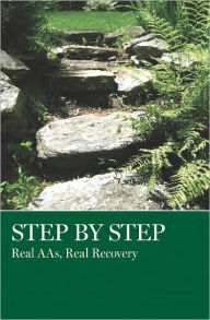 Title: Step By Step, Author: AA Grapevine