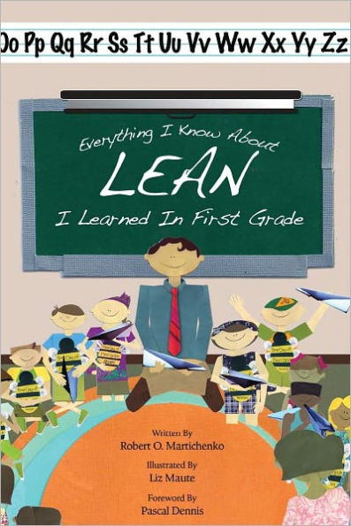 Everything I Know About Lean I Learned in First Grade