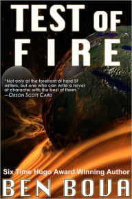 Title: Test of Fire, Author: Ben Bova