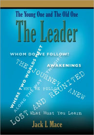 Title: The Leader, Author: Jack L. Mace