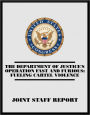 The Department of Justice's Operation Fast and Furious: Fueling Cartel Violence