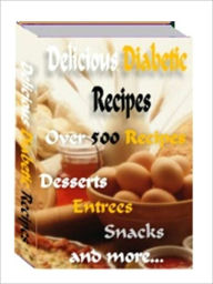 Title: Delicious Diabetic Recipes, Author: eBook House
