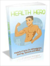 Title: Health Hero, Author: Alan Smith