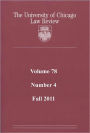 University of Chicago Law Review: Volume 78, Number 4 - Fall 2011