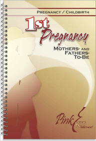 Title: Pregnancy and Childbirth:First Pregnancy: Mothers- and Fathers-To-Be, Author: Common Knowledge Trust