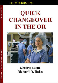 Title: Quick Changeover in the OR, Author: Richard Rahn