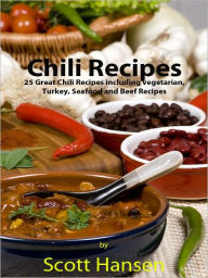 Title: Chili Recipes, Author: Scott Hansen