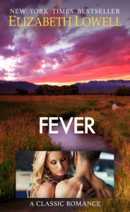 Title: Fever, Author: Elizabeth Lowell