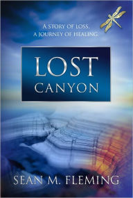 Title: Lost Canyon, Author: Sean M. Fleming