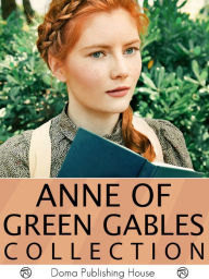 Title: Anne of Green Gables Series: 12 Books, Anne of Green Gables, Anne of Avonlea, Anne of the Island, Anne's House of Dreams, Rainbow Valley, Rilla of Ingleside, Chronicles of Avonlea, PLUS MORE!, Author: Lucy Montgomery