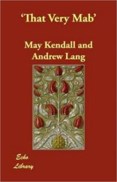 'That Very Mab': A Fiction and Literature Classic By Andrew Lang! AAA+++
