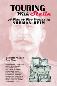 Title: Touring With Stalin, Author: Norman Beim
