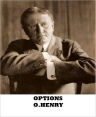 Title: Options, Author: O. Henry