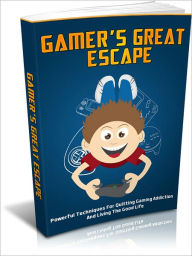 Title: Gamer's Great Escape, Author: Mike Morley