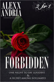 Title: Forbidden, Author: Alexx Andria