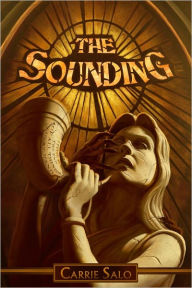 Title: The Sounding, Author: Carrie Salo