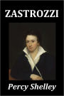 Zastrozzi by Percy Bysshe Shelley