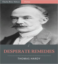 Title: Desperate Remedies, Author: Thomas Hardy