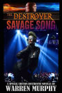 Savage Song: A Special Edition Destroyer Novella