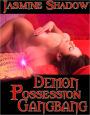 Demon Possession Gangbang - Amber Gets a Reluctant Gang Bang