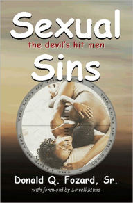 Title: Sexual Sins - the devil's hit men, Author: Donald Q. Fozard