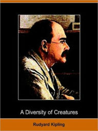 Title: A Diversity of Creatures, Author: Rudyard Kipling.