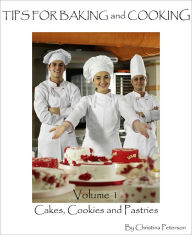 Title: Cakes, Cookies and Pastries, Author: Christina Peterson