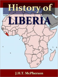 Title: History of Liberia, Author: J.H.T. McPherson