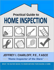 Title: Practical Guide to Home Inspection, Author: Jeffrey Charloff