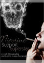 Nicotine Support Superstar: A Look At Counseling And Support Groups For Nicotine Abuse