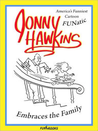 Title: Jonny Hawkins Embraces the Family, Author: Jonny Hawkins