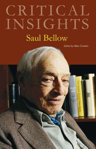 Critical Insights: Saul Bellow