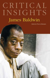 Title: Critical Insights: James Baldwin, Author: Morris Dickstein