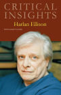 Critical Insights: Harlan Ellison