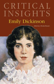 Title: Critical Insights: Emily Dickinson, Author: J. Brooks Bouson