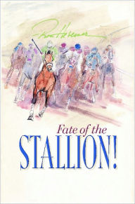 Title: Fate of the Stallion, Author: Ron Hevener