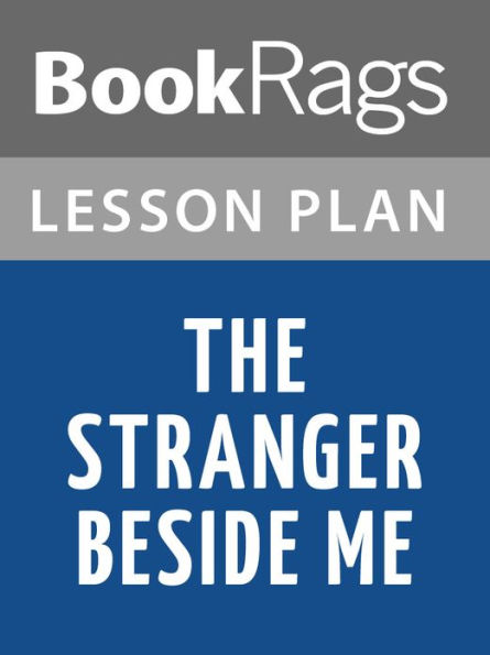 The Stranger Beside Me by Ann Rule Lesson Plans