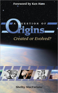 Title: A Question of Origins, Author: Shelby MacFarlane