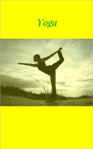 Title: Is Yoga The Right Exercise For You? – Find Out And Read On, Author: Katherine R. Gruber