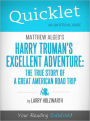 Quicklet on Matthew Algeo's Harry Truman's Excellent Adventure: The True Story of a Great American Road Trip