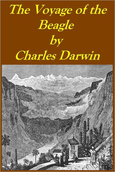 The Voyage of the Beagle by Charles Darwin (Illustrated)