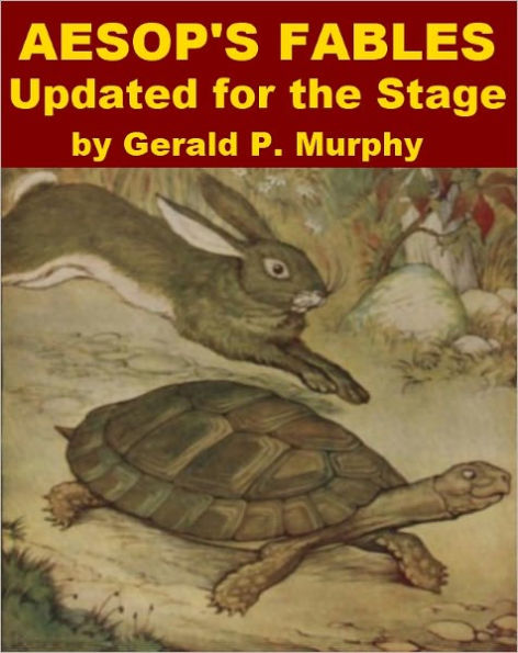 Aesop's Fables Updated for the Stage