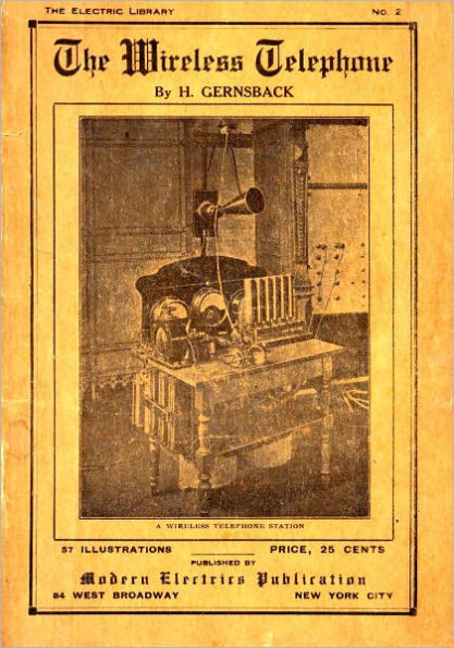 Wireless Telephone, First Edition, 1910, The