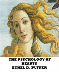 Title: The Psychology of Beauty, Author: Ethel D. Puffer