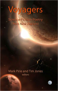 Title: Voyagers: Science Fiction Poetry from New Zealand, Author: Mark Pirie