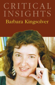 Title: Critical Insights: Barbara Kingsolver, Author: Thomas Austenfeld