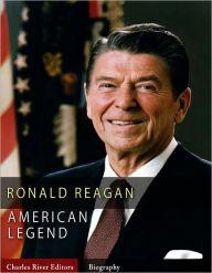 Title: American Legends: The Life of Ronald Reagan, Author: Charles River Editors