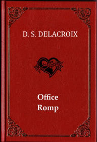 Title: Office Romp, Author: DS Delacroix