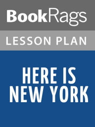 Title: Here Is New York by E. B. White Lesson Plans, Author: BookRags